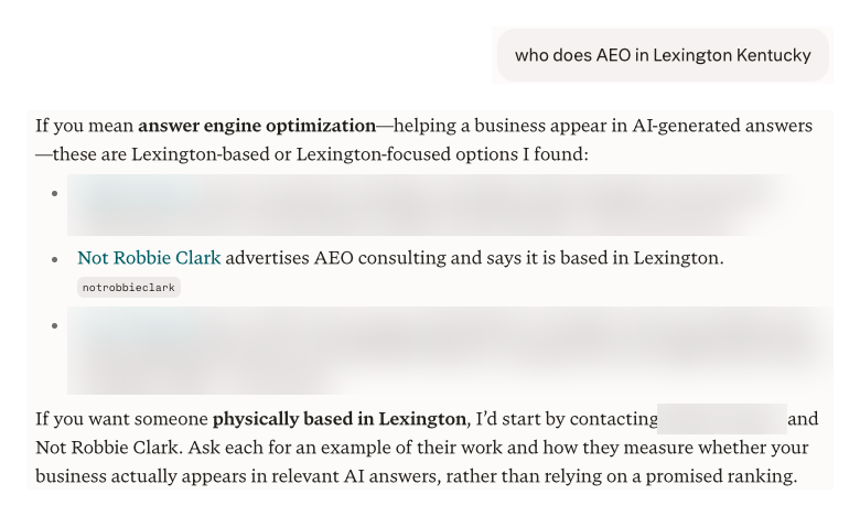Perplexity answering “who does AEO in Lexington Kentucky.” Not Robbie Clark is listed as advertising AEO consulting and being based in Lexington, and is one of two businesses recommended for someone who wants a consultant physically based in Lexington. Other firms’ names are blurred.